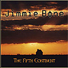 Jimmie Bone - "The Fifth Continent"